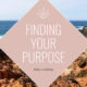 finding your purpose mini workshop